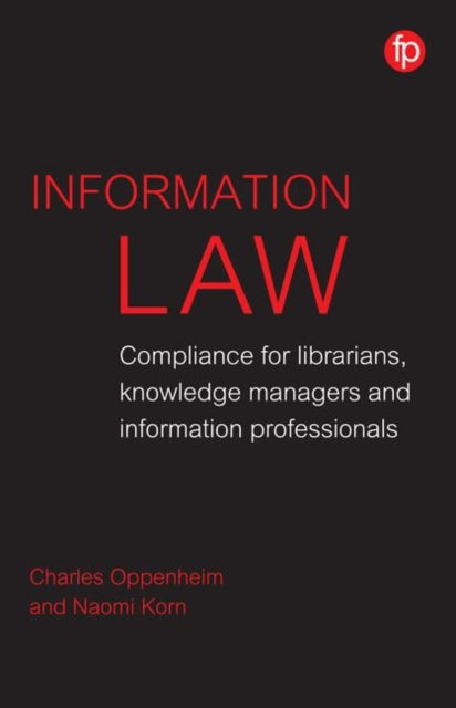 Book cover of: Information Law. By: Charles Oppenheim