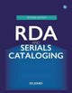 Book cover of: RDA and Serials Cataloging. By: Ed Jones