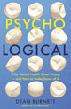 Book cover of: Psycho-Logical. By: Dean Burnett