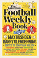 Book cover of: Football Weekly Book. By: Jonathan Wilson