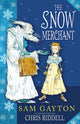 Book cover of: Snow Merchant. By: Sam Gayton