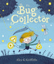 Book cover of: Bug Collector. By: Alex G. Griffiths