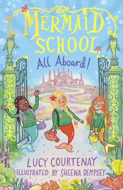 Book cover of: Mermaid School: All Aboard!