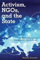 Book cover of: Activism, NGOs and the State. By: Melissa Schnyder