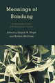 Book cover of: Meanings of Bandung. By: Robbie Shilliam