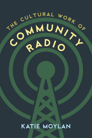 Cultural Work of Community Radio