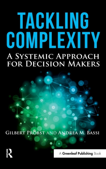 Book cover of: Tackling Complexity. By: Gilbert Probst