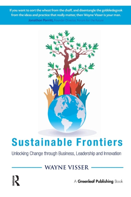 Book cover of: Sustainable Frontiers. By: Wayne Visser