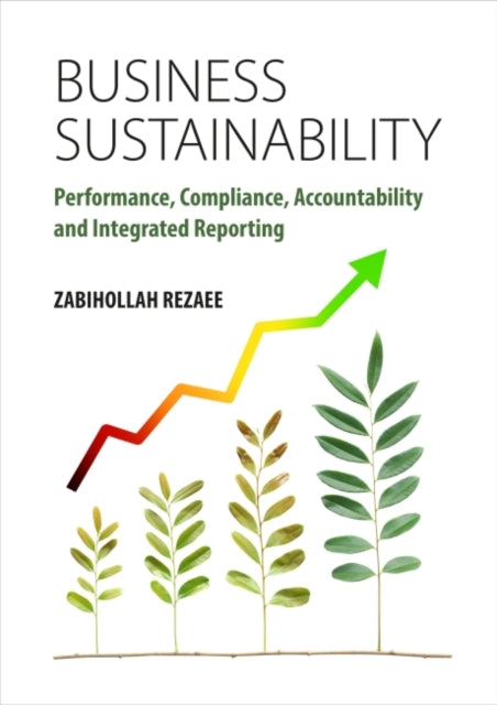 Book cover of: Business Sustainability. By: Zabihollah Rezaee