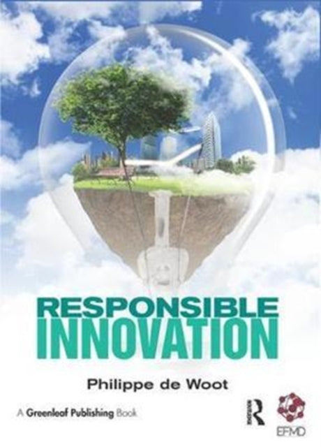 Book cover of: Responsible Innovation. By: Philippe de Woot