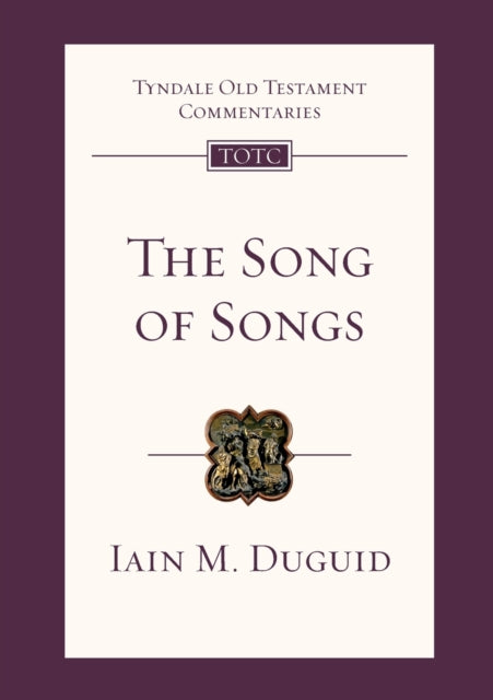 Book cover of: Song of Songs. By: Iain M. Duguid