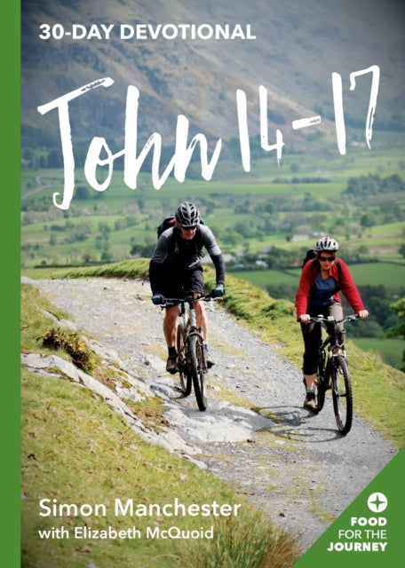 Book cover of: John 14-17. By: Simon Manchester