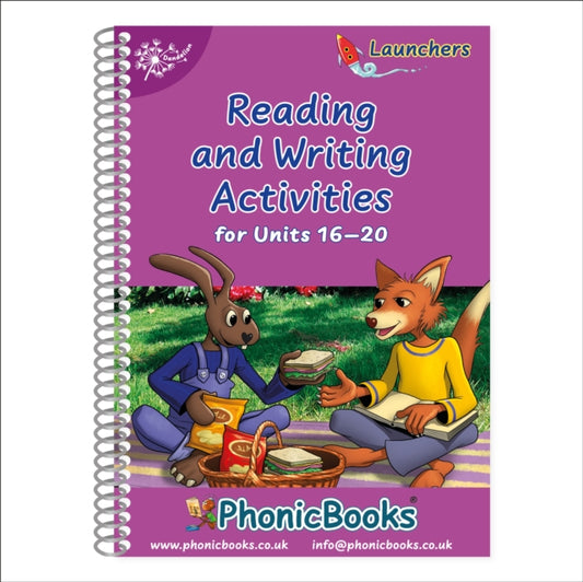 Book cover of: Dandelion Launchers Workbook Reading and Writing Activities for Units 16-20. By: Phonic Books