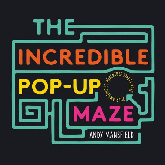 Book cover of: Incredible Pop-Up Maze. By: Andy Mansfield