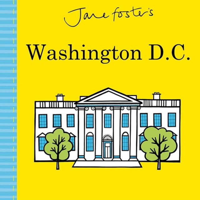 Book cover of: Jane Foster's Washington D.C.. By: Jane Foster