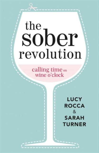 Book cover of: Sober Revolution. By: Lucy Rocca