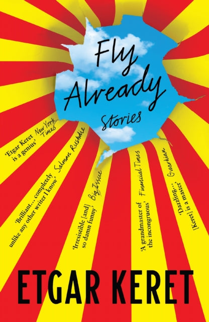 Book cover of: Fly Already. By: Etgar Keret