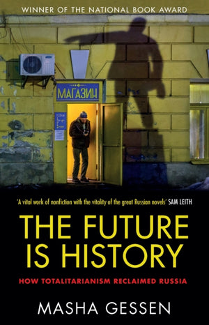 The Future is History