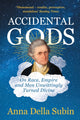 Book cover of: Accidental Gods. By: Anna Della Subin