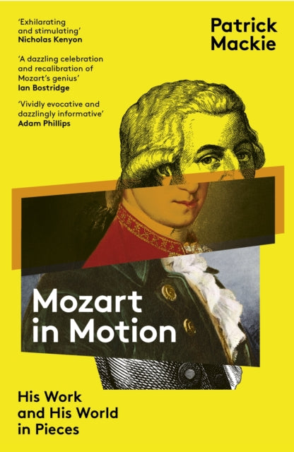Book cover of: Mozart in Motion. By: Patrick Mackie