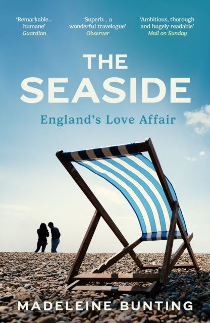 Seaside, England's Love Affair 9781783787197 Madeleine Bunting