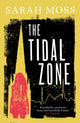 Book cover of: Tidal Zone. By: Sarah Moss