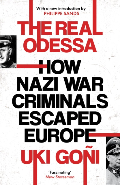 Real Odessa, How Nazi War Criminals Escaped Europe