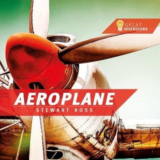 Book cover of: Aeroplane. By: Stewart Ross
