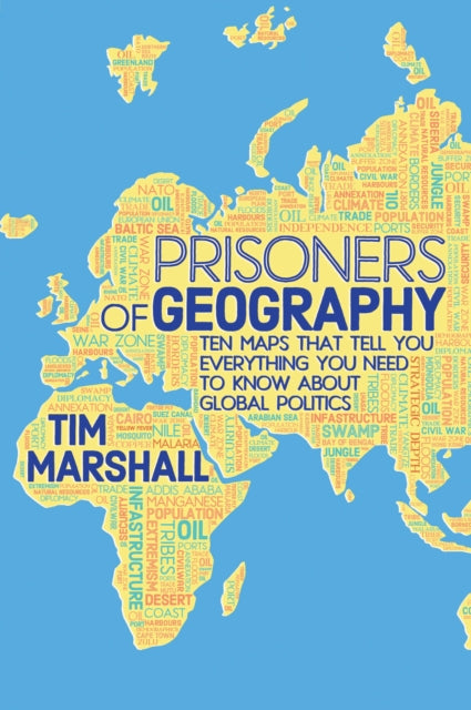 Book cover of: Prisoners of Geography. By: Tim Marshall