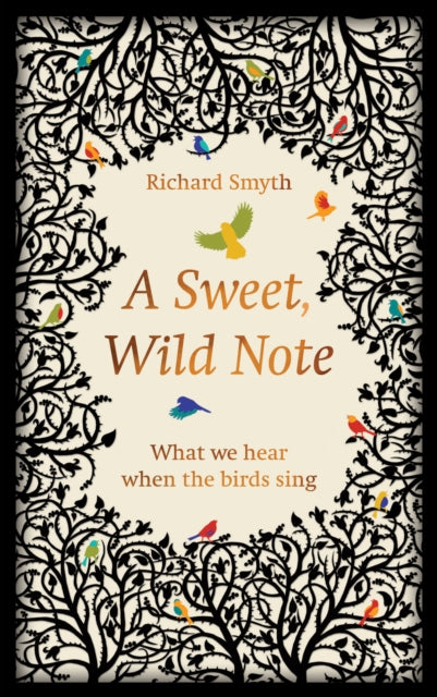 Book cover of: Sweet, Wild Note. By: Richard Smyth