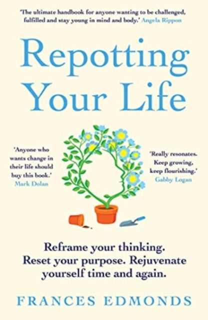 Book cover of: Repotting Your Life. By: Frances Edmonds