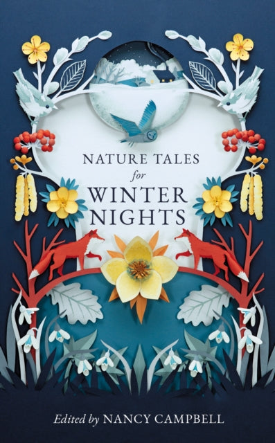 Book cover of: Nature Tales for Winter Nights. By: Nancy Campbell