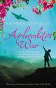 Book cover of: Aphrodite's War. By: Andrea Busfield
