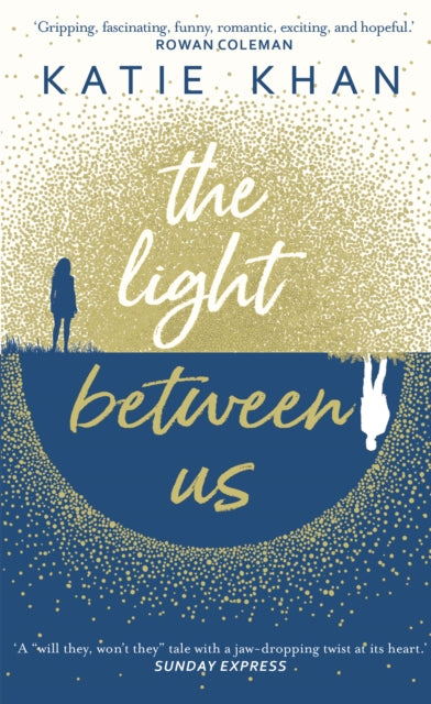 Book cover of: Light Between Us. By: Katie Khan