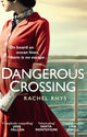 Book cover of: Dangerous Crossing. By: Rachel Rhys