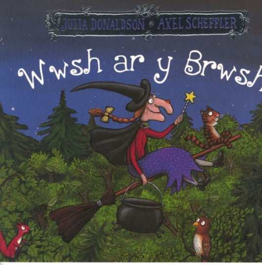 Wwsh ar y Brwsh 9781784231705 Julia Donaldson