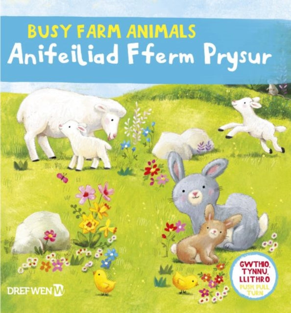 Book cover of: Cyfres Gwthio, Tynnu, Llithro: Anifeiliad Fferm Prysur / Busy Farm Animals