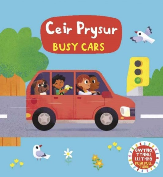 Book cover of: Cyfres Gwthio, Tynnu, Llithro: Ceir Prysur / Busy Cars