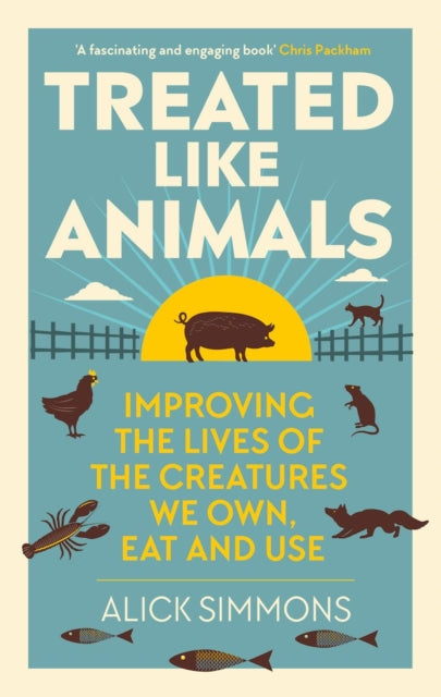 Book cover of: Treated Like Animals. By: Alick Simmons