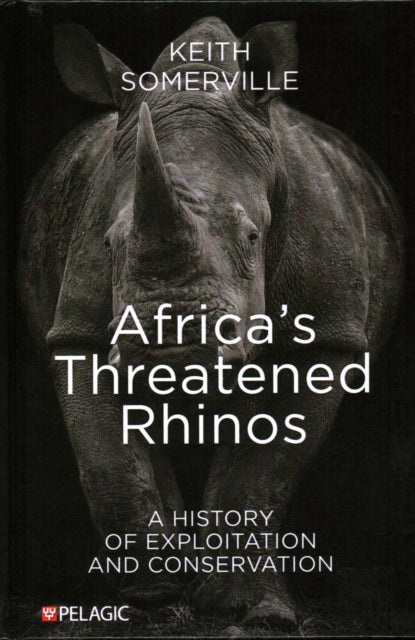 Book cover of: Africa's Threatened Rhinos. By: Keith Somerville