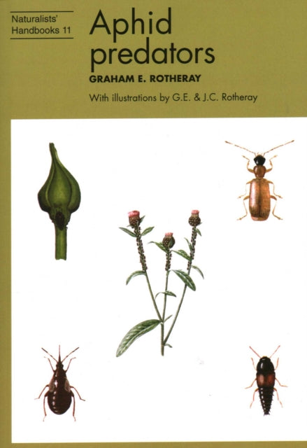 Book cover of: Aphid predators. By: Graham E. Rotheray