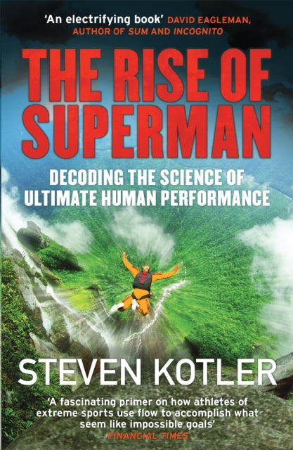 Book cover of: Rise of Superman. By: Steven Kotler