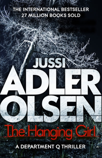 Hanging Girl, The bestselling crimes series that inspired the hit Netflix show DEPT. Q, starring Matthew Goode 9781784295905 Jussi Adler-Olsen