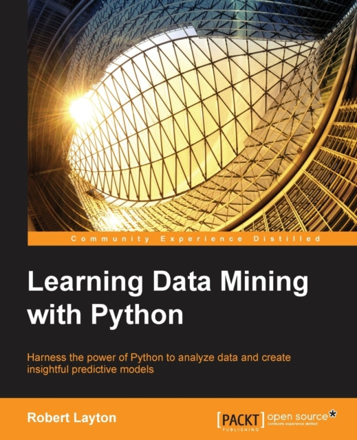 Book cover of: Learning Data Mining with Python. By: Robert Layton