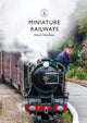 Book cover of: Miniature Railways. By: David Henshaw