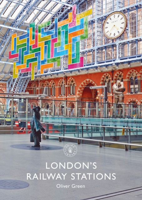 Book cover of: London's Railway Stations. By: Oliver Green