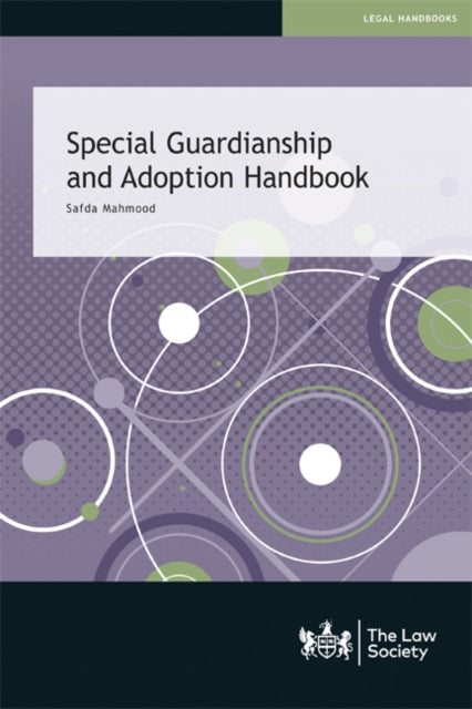 Book cover of: Special Guardianship and Adoption Handbook. By: Safda Mahmood
