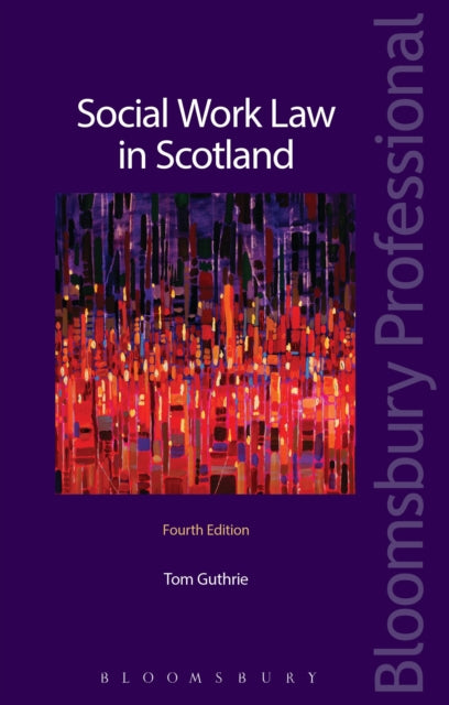 Book cover of: Social Work Law in Scotland. By: Thomas G. Guthrie