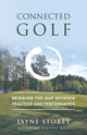 Book cover of: Connected Golf. By: Jayne Storey