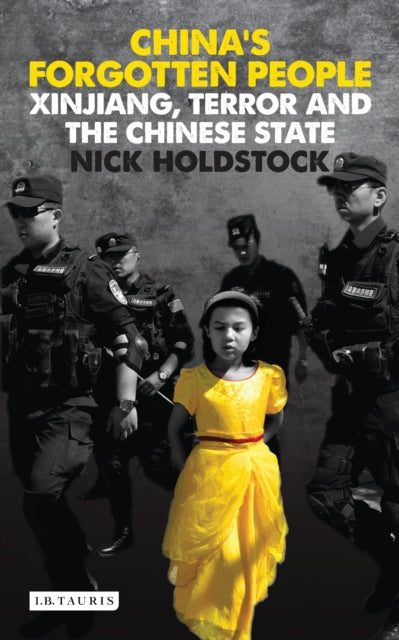 Book cover of: China's Forgotten People. By: Nick Holdstock